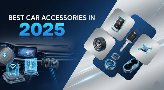 Must-Have Car Accessories Every Driver Needs in 2025