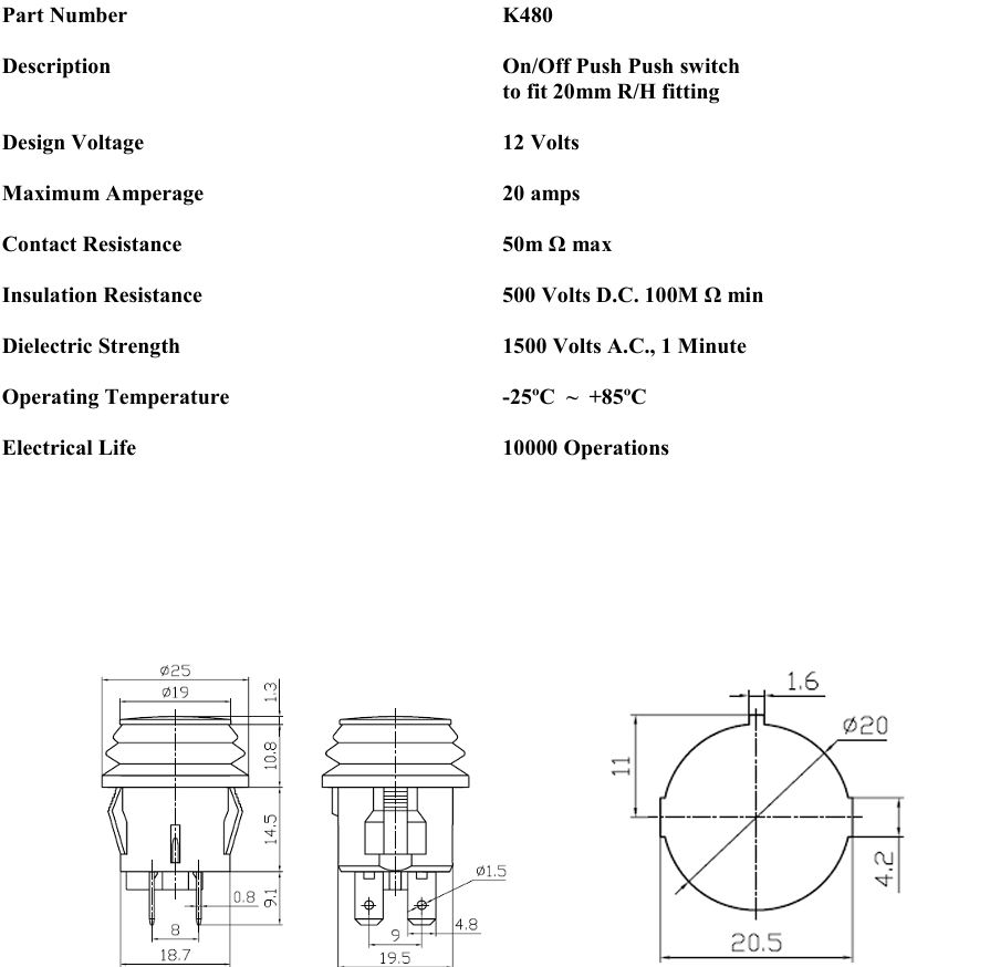 On Off Push Switch Latching With Splash Proof Seal 12V 16A Robinson K480 - Mid-Ulster Rotating Electrics Ltd