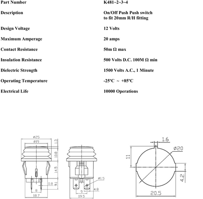 dimensions diagram for On Off Push Switch Amber Latching  Illuminated 12V Splashproof Seal Robinson K481 - Mid-Ulster Rotating Electrics Ltd